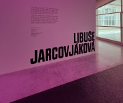 LIBUŠE JARCOVJÁKOVÁ VELETRŽNÍ PALÁC  DO 30.3.2025